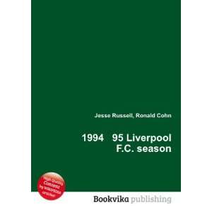  1994 95 Liverpool F.C. season Ronald Cohn Jesse Russell 