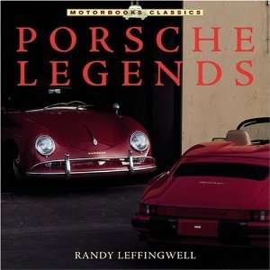  Porsche Legends (Motorbooks Classic): Author   Author 