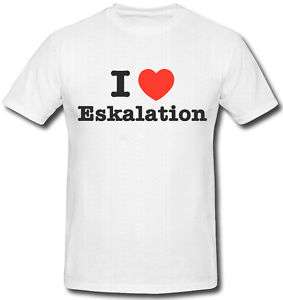 love Eskalation Kult Fun Demo T Shirt *641  