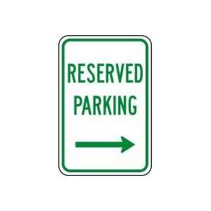  RESERVED PARKING    > 18 x 12 Sign .080 Reflective 