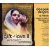 Gift of Love Deepak & Friends Chopra  Musik