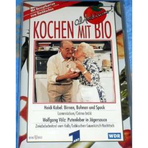 Kochen mit Bio   Heidi Kabel:Birnen,Bohnen,Speck   Wolfgang Völz 