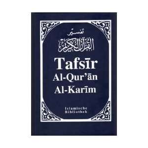   Al Quran Al Karim: .de: Muhammad Ibn Ahmad Ibn Rassoul: Bücher