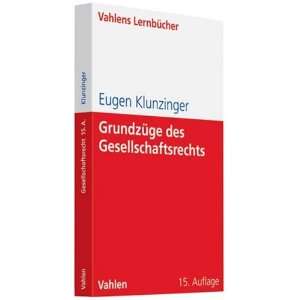   des Gesellschaftsrechts  Eugen Klunzinger Bücher