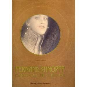 Fernand Khnopff. Catalogue de loeuvre. [Werkverzeichnis].  
