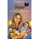 Sieben Pfoten für Penny 12: Drei Welpen und ein Babyvon Thomas C 