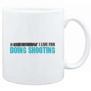 Mug White  I LIVE FOR doing Shooting  Sports:  Sports 