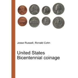  United States Bicentennial coinage Ronald Cohn Jesse 