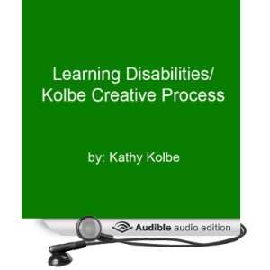 Learning Disabilities/Kolbe Creative Process [Unabridged] [Audible 