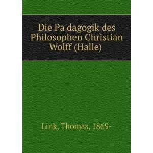   des Philosophen Christian Wolff (Halle) Thomas, 1869  Link Books
