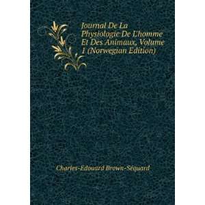   Des Animaux, Volume 1 (Norwegian Edition) Charles Edouard Brown SÃ