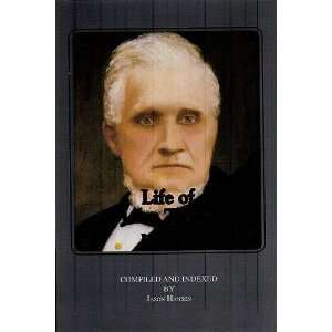 com The Life of John Taylor   Compiled and Indexed by Jason Hansen B 