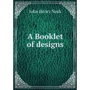 Booklet of designs: John Henry Nash:  Books