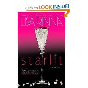    Starlit: A Novel [Mass Market Paperback]: Lisa Rinna: Books
