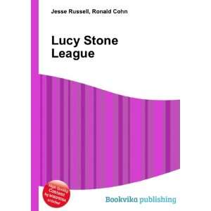 Lucy Stone League [Paperback]