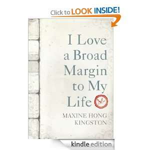   Margin To My Life Maxine Hong Kingston  Kindle Store