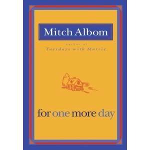  For One More Day [Paperback] Mitch Albom Books