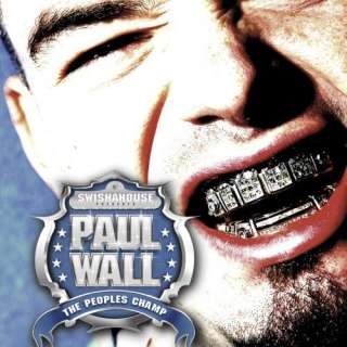  Peoples Champ (Clean) Paul Wall