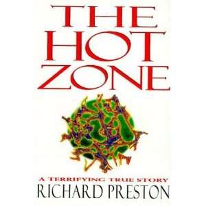  By Richard Preston The Hot Zone  Random House  Books