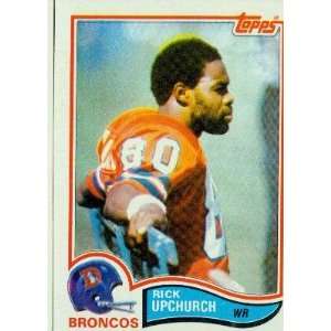  1982 Topps #89 Rick Upchurch   Denver Broncos (Football 