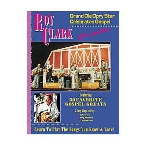 Roy Clarks Grand Ole Opry Gospel Greats for Guitar