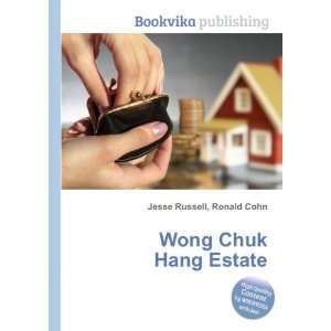 Wong Chuk Hang Estate Ronald Cohn Jesse Russell  Books