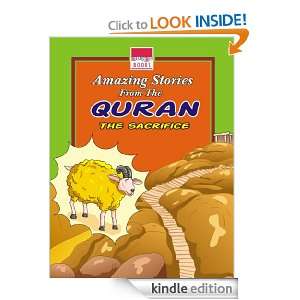 Amazing Stories from the Quran: The Sacrifice: IMAM Mohsin Teladia 