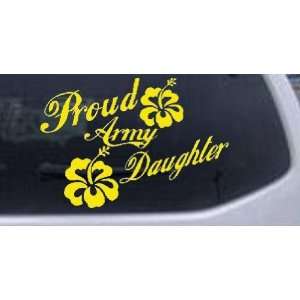 Proud Army Daughter Hibiscus Flowers Military Car Window Wall Laptop 