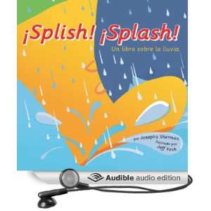  Splish Splash Un libro sobre la lluvia (Splish Splash 