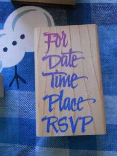Rubber Stamp Saying Phrase Quote Invite Invitation For Date Time Place 