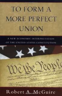   Union A New Economic Interpretation of the United States Constitution